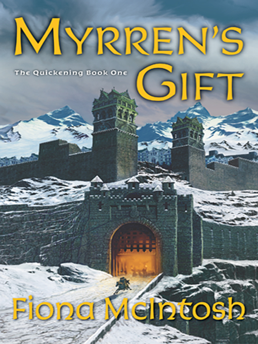 Title details for Myrren's Gift by Fiona McIntosh - Available
